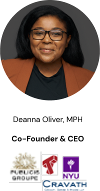 Deanna Oliver, MPH - Co-Founder & CEO